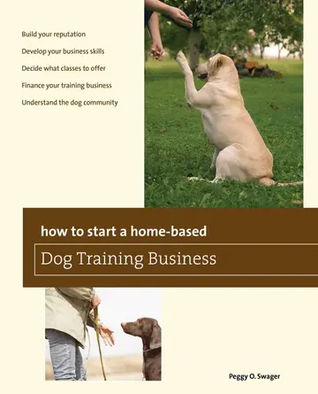 Cover of How to Start a Home-Based Dog Training Business