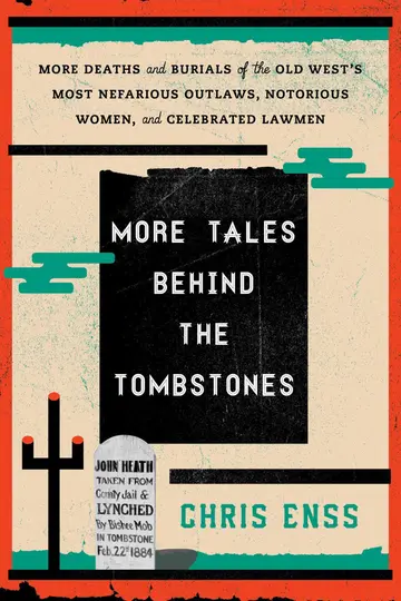Cover of More Tales Behind the Tombstones