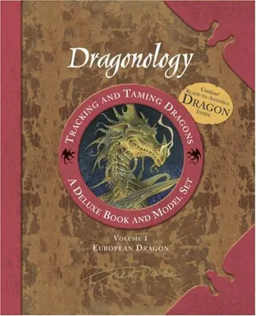 Cover of Dragonology Tracking and Taming Dragons Volume 1