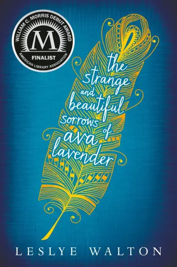 Cover of The Strange and Beautiful Sorrows of Ava Lavender