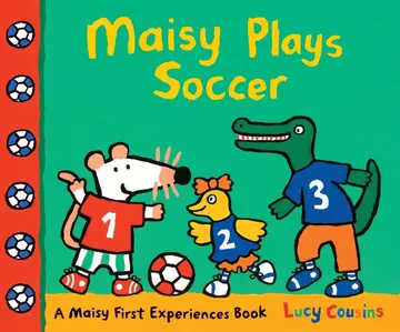Cover of Maisy Plays Soccer
