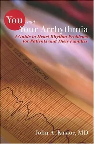 Cover of You and Your Arrhythmia