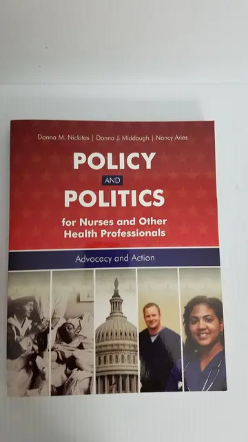 Cover of Policy and Politics for Nurses and Other Health Professionals