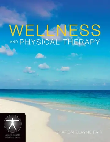 Cover of Wellness and Physical Therapy (Jones and Barlett's Contemporary Issues in Physical Therapy and Rehabilitation Medicine)
