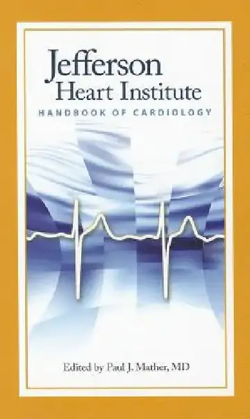 Cover of Jefferson Heart Institute Handbook of Cardiology