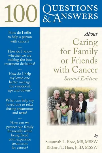 Cover of 100 Questions & Answers About Caring for Family or Friends with Cancer