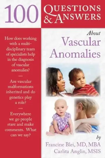 Cover of 100 Question & Answers about Vascular Anomalies