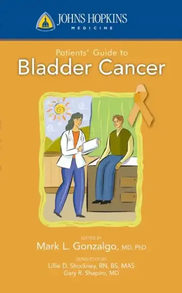 Cover of Johns Hopkins Patient Guide to Bladder Cancer