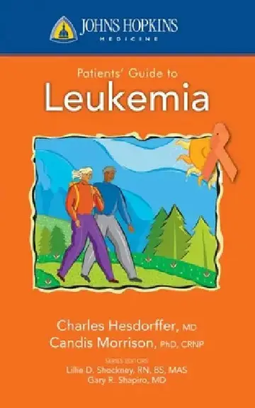 Cover of Johns Hopkins Patients' Guide to Leukemia