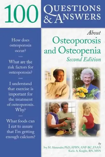 Cover of 100 Questions & Answers about Osteoporosis and Osteopenia