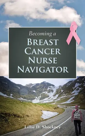 Cover of Becoming A Breast Cancer Nurse Navigator