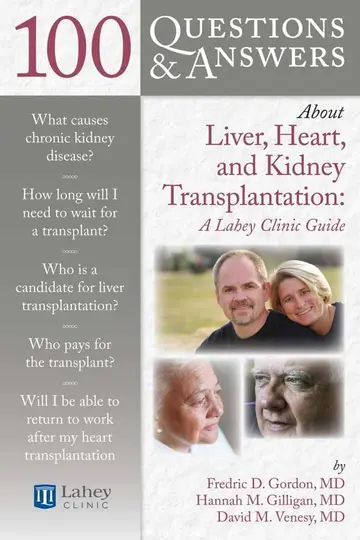 Cover of 100 Questions & Answers About Liver, Heart, and Kidney Transplantation