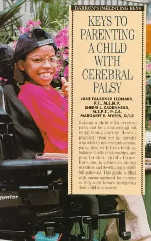 Cover of Keys to Parenting a Child with Cerebral Palsy