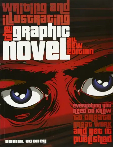 Cover of Writing and Illustrating the Graphic Novel