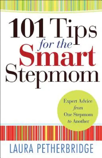 Cover of 101 Tips for the Smart Stepmom