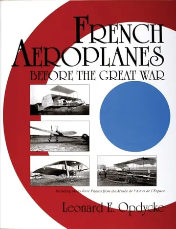 Cover of French Aeroplanes Before the Great War