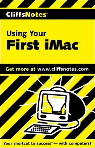 Cover of CliffsNotes Using Your First iMac