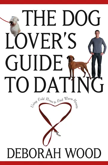 Cover of The Dog Lover′s Guide to Dating