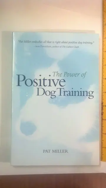 Cover of The Power of Positive Dog Training