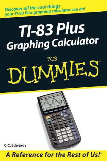 Cover of Ti-83 Plus Graphing Calculator for Dummies