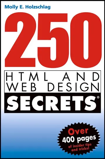 Cover of 250 HTML and Web Design Secrets