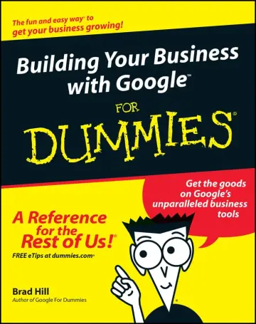 Cover of Building Your Business with Google for Dummies