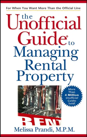 Cover of The Unofficial Guide® to Managing Rental Property