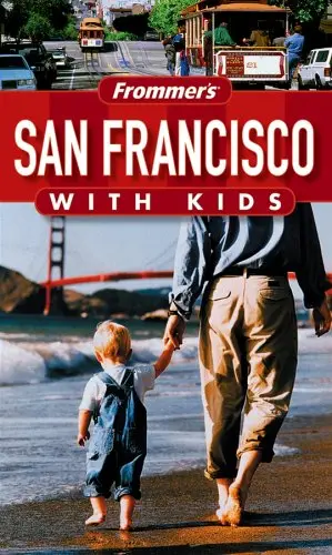 Cover of Frommer's San Francisco with Kids