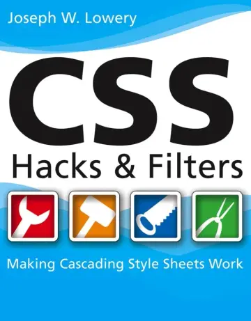 Cover of CSS Hacks and Filters