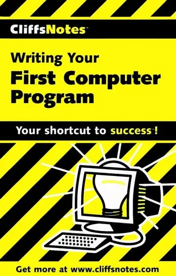 Cover of CliffsNotesTM Writing Your First Computer Program