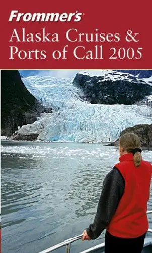 Cover of Frommer's Alaska Cruises & Ports of Call 2005