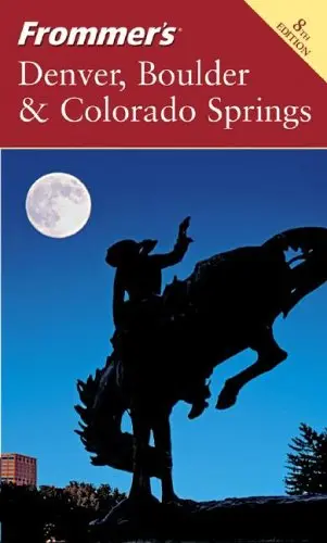 Cover of Frommer's Denver, Boulder & Colorado Springs