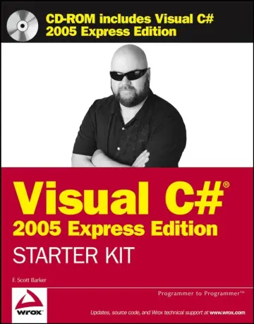 Cover of Wrox′s Visual C#® 2005 Express Edition Starter Kit