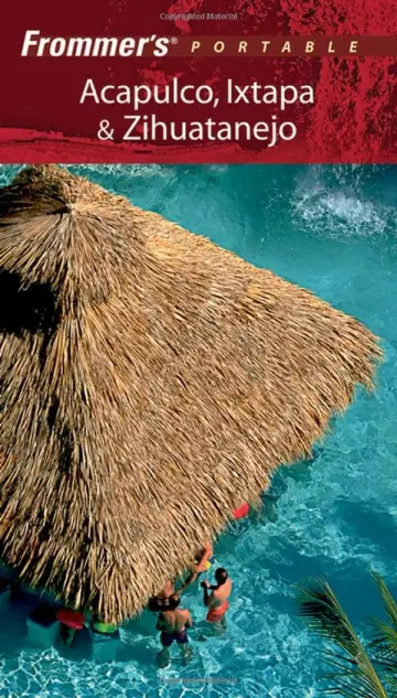 Cover of Frommer′s® Portable Acapulco, Ixtapa & Zihuatanejo