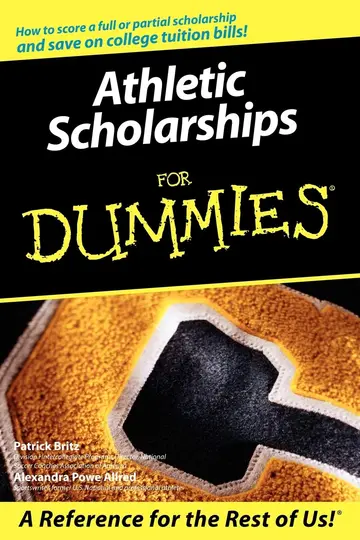 Cover of Athletic Scholarships for Dummies