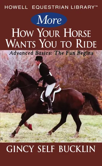Cover of More How Your Horse Wants You to Ride