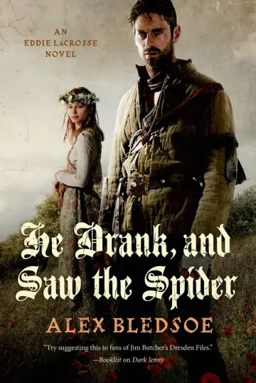 Cover of He Drank, and Saw the Spider