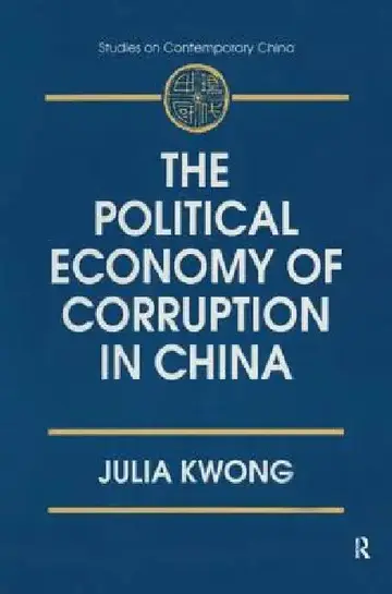 Cover of The Political Economy of Corruption in China