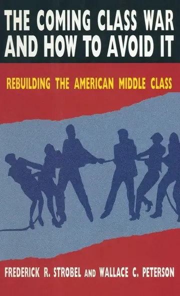 Cover of The Coming Class War and How to Avoid It