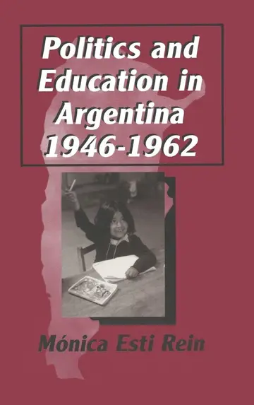 Cover of Politics and Education in Argentina 1946-1962