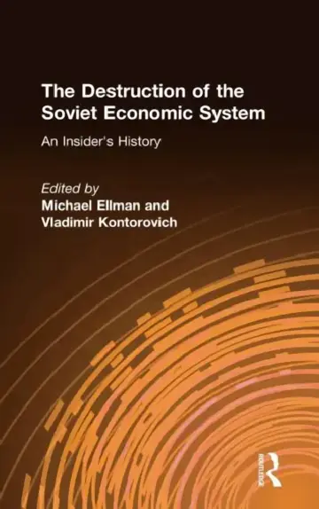 Cover of The Destruction of the Soviet Economic System