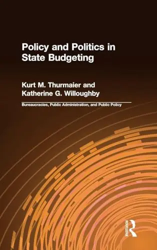 Cover of Policy and Politics in State Budgeting