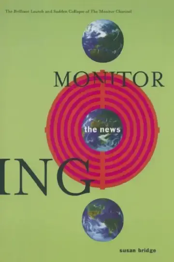 Cover of Monitoring the News