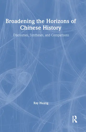 Cover of Broadening the Horizons of Chinese History