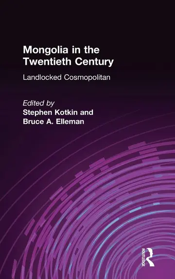 Cover of Mongolia in the Twentieth Century