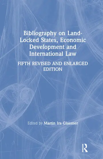 Cover of Bibliography on Land-Locked States, Economic Development and International Law