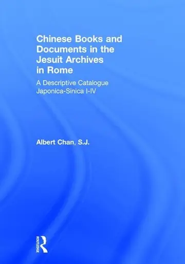 Cover of Chinese Books and Documents from the Jesuit Archives in Rome