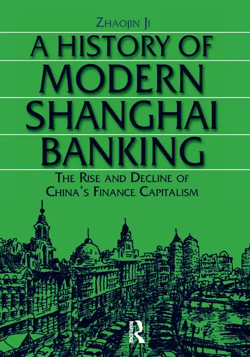 Cover of A History of Modern Shanghai Banking