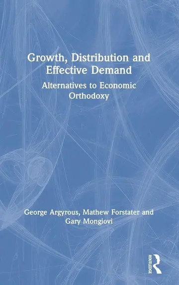 Cover of Growth, Distribution, and Effective Demand
