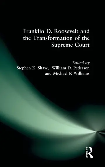 Cover of Franklin D. Roosevelt and the Transformation of the Supreme Court (3)